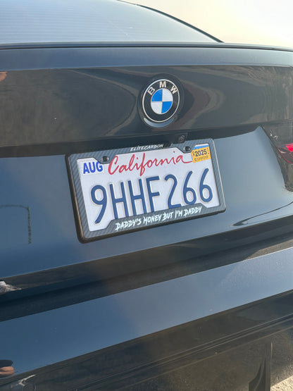 “Daddy's Money But I'm Daddy" Carbon Fiber Plate Frame